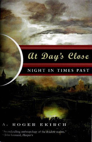 At Day’s Close: Night in Times Past