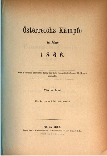 Der Krieg in Böhmen / Vom 4. Juli bis zum Friedensschluss im Norden und Süden