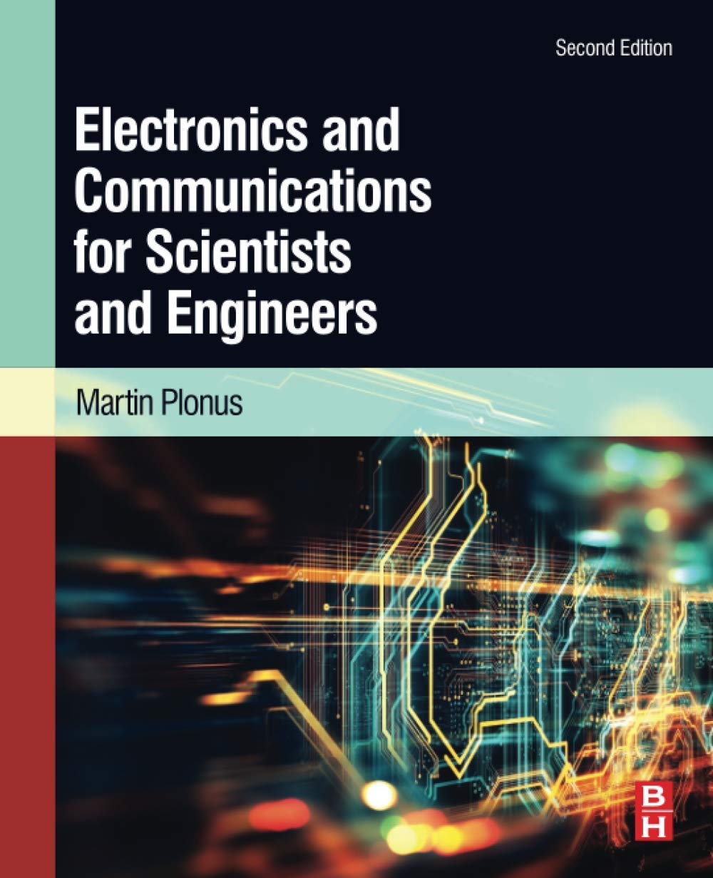 Electronics and Communications for Scientists and Engineers, Second Edition [2nd Ed] (Instructor's Solution Manual) (Solutions)