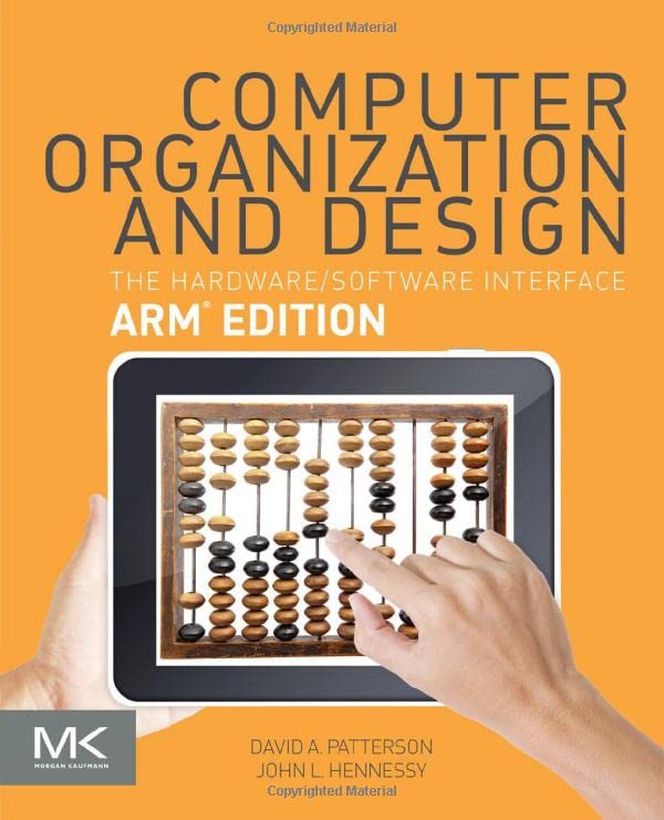 Computer Organization and Design ARM Edition: The Hardware Software Interface (Instructor's Edu Resource 1 of 2, Lecture PPT & Solution Manual) (Solutions)