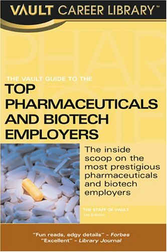 Vault Guide to the Top Pharmaceuticals and Biotech Employers