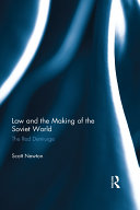 Law and the Making of the Soviet World: The Red Demiurge