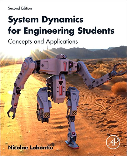 System Dynamics for Engineering Students: Concepts and Applications, Second Edition [2nd Ed] (Instructor's Edu Resource 1 of 2, Solution Manual & Other Supplements except Figures) (Solutions)