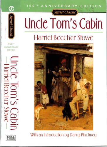 Uncle Tom's Cabin; or, Life Among the Lowly