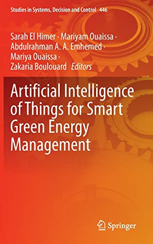 Artificial Intelligence of Things for Smart Green Energy Management (Studies in Systems, Decision and Control, 446)