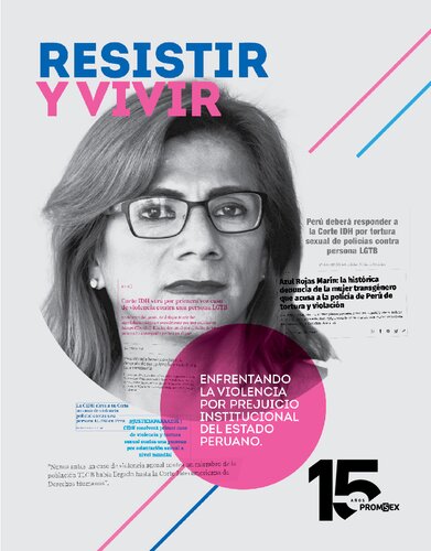 Resistir y vivir. Enfrentando la violencia por prejuicio institucional del Estado peruano