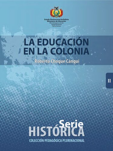 La educación en la colonia