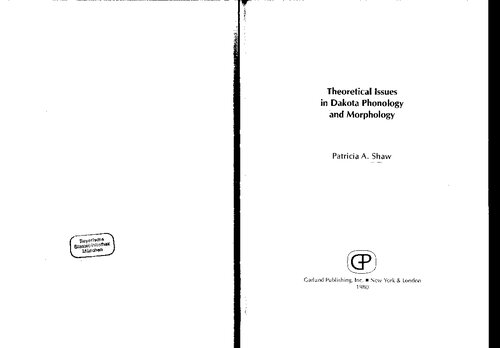 Theoretical Issues in Dakota Phonology and Morphology