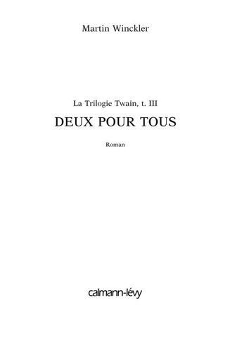 Deux pour tous - Trilogie Twain, t3