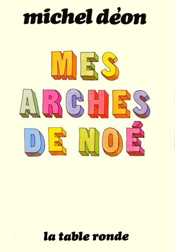 Mes arches de Noé