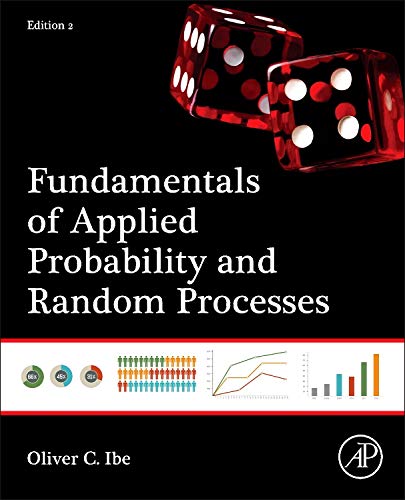 Fundamentals of Applied Probability and Random Processes, Second Edition [2nd Ed] (Instructor's Solution  Manual) (Solutions)