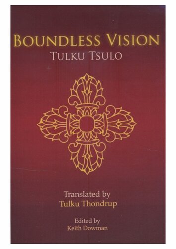 Boundless Vision: All-Good Boundless Vision - A Manual of Dzogchen Changter Yoga