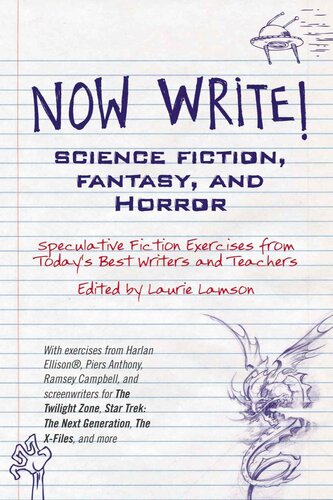 Now Write! Science Fiction, Fantasy and Horror: Speculative Genre Exercises from Today’s Best Writers and Teachers