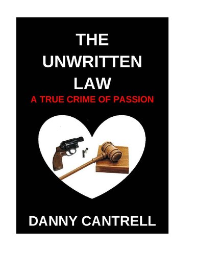 The Unwritten Law: A True Crime of Passion