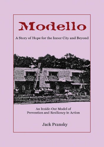 Modello - A Story of Hope for the Inner City and Beyond