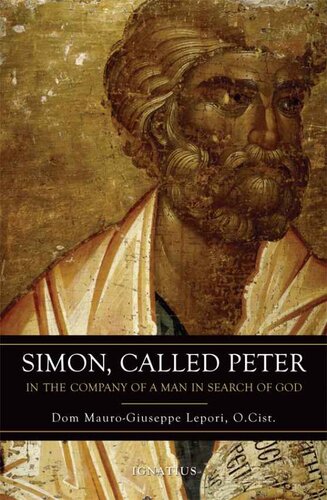 Simon, Called Peter: In the Company of a Man in Search of Good