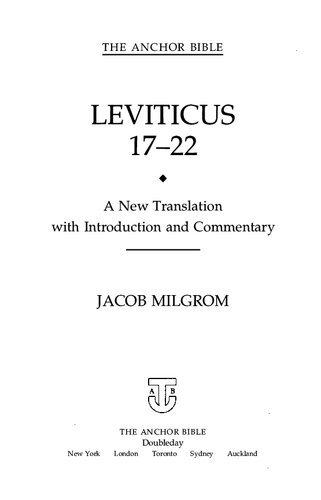 Leviticus 17-22 (Anchor Bible Commentaries): A New Translation with Introduction and Commentary (Anchor Bible Commentary)