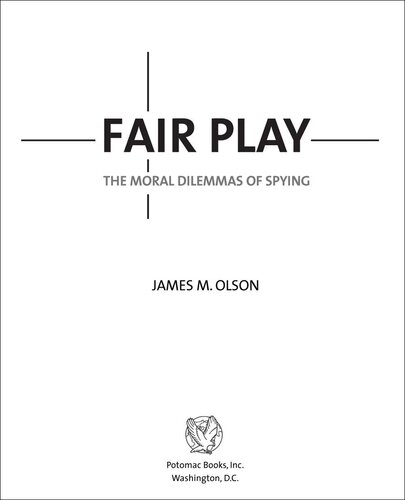 Fair Play: The Moral Dilemmas of Spying