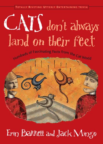 Cats Don't Always Land on Their Feet: Hundreds of Fascinating Facts from the Cat World (Total Riveting Utterly Entertaining Trivia Series)