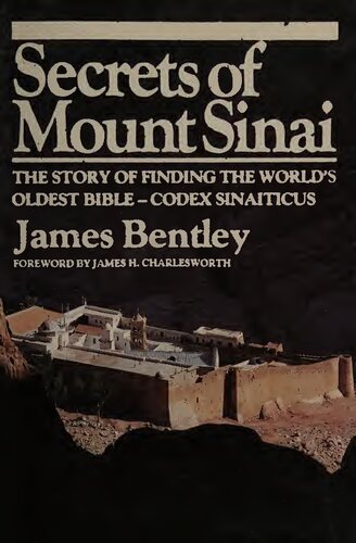 Secrets of Mount Sinai: The Story of the World's Oldest Bible - Codex Sinaiticus