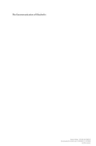 The excommunication of Elizabeth I : faith, politics, and resistance in post-Reformation England, 1570-1603