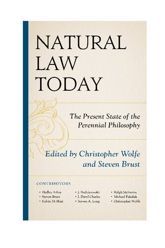 Natural Law Today: The Present State of the Perennial Philosophy