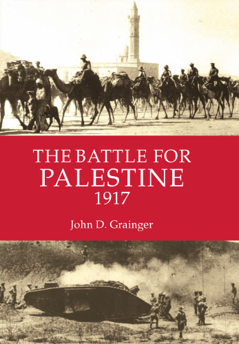 The Battle for Palestine 1917 