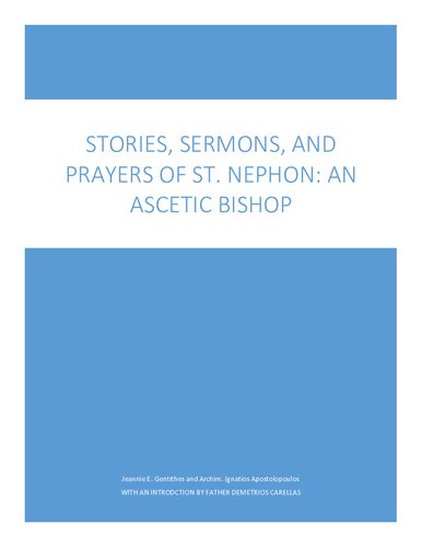 Stories, Sermons & Prayers of St. Nephon: An Ascetic Bishop