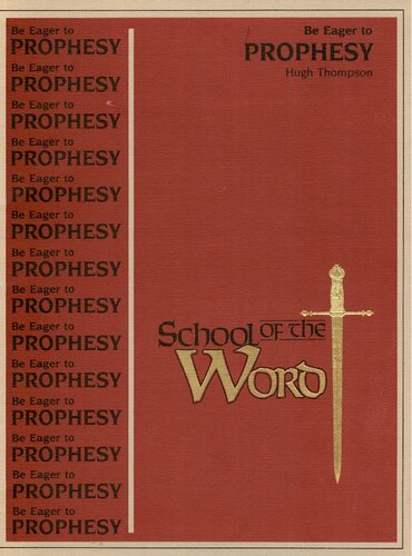 Be Eager to Prophesy