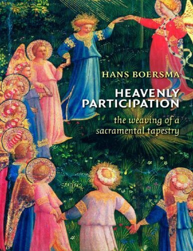 Heavenly Participation: The Weaving of a Sacramental Tapestry