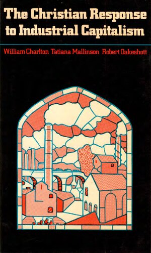 The Christian Response To Industrial Capitalism