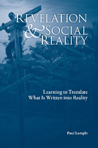 Revelation & Social Reality: Learning to Translate What Is Written Into Reality