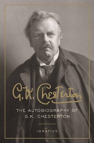 The autobiography of G.K. Chesterton