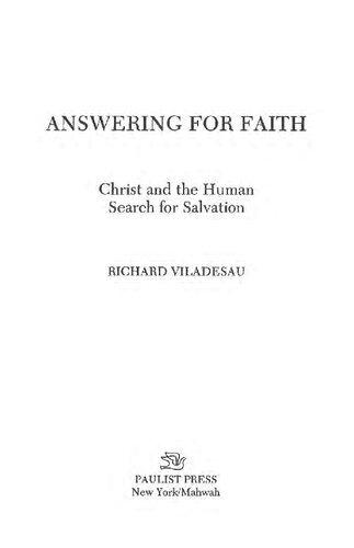 Answering For Faith: Christ And The Human Search For Salvation