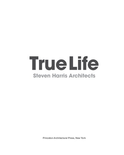 True Life: Steven Harris Architects