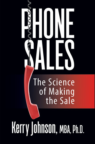 Phone sales : the science of making the sale