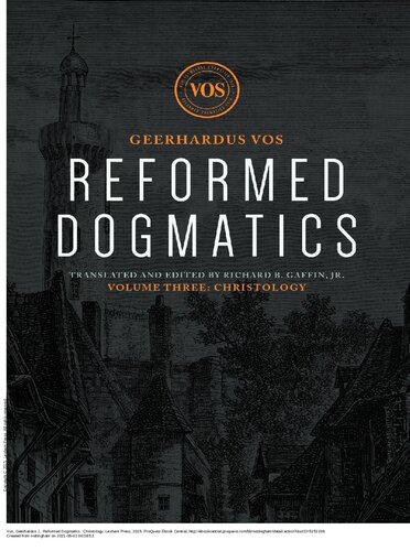 Reformed Dogmatics: Christology: 3