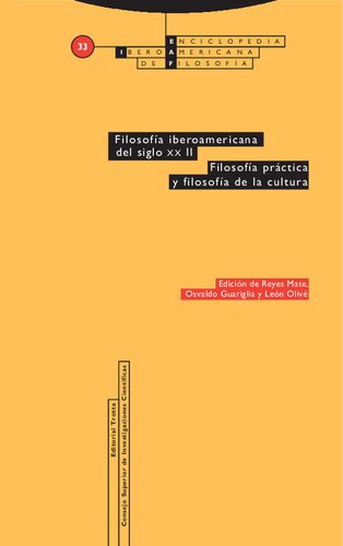 Filosofía iberoamericana del siglo XX. Volumen II: Filosofía práctica y filosofía de la cultura