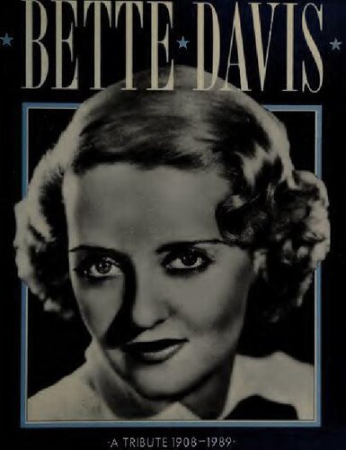 Bette Davis: A Tribute 1908-1989