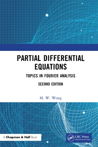 Partial Differential Equations - Topics in Fourier Analysis