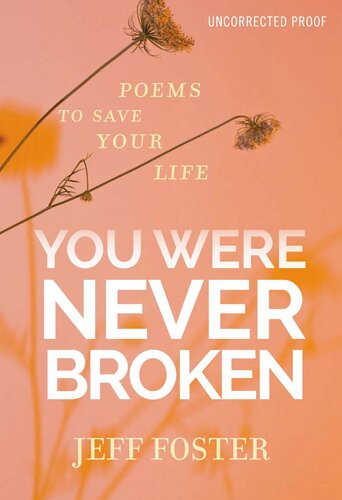 You Were Never Broken: Poems to Save Your Life