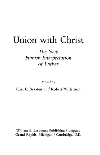 Union with Christ: The New Finnish Interpretation of Luther