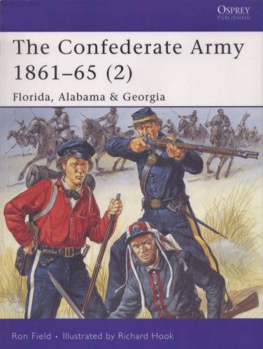 The Confederate Army 1861-65 (2): Florida, Alabama & Georgia