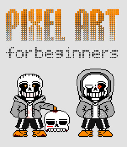 Pixel Art for Beginners: Make Your Own Graphics for Games, Animations, and More