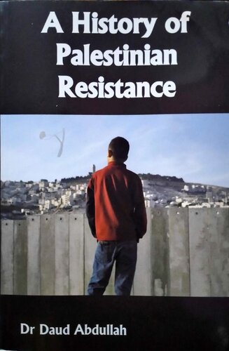 A History of Palestinian Resistance