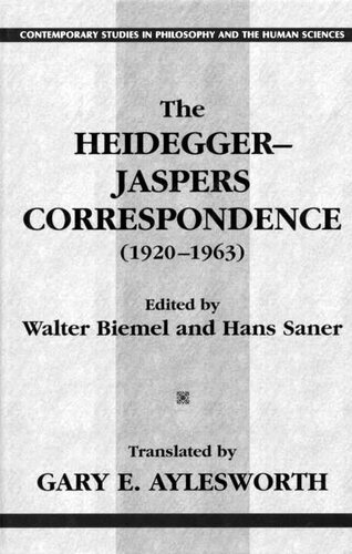 The Heidegger-Jaspers Correspondence (1920-1963) (Contemporary Studies in Philosophy and the Human Sciences.)
