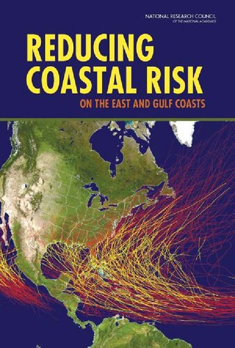 Reducing Coastal Risk on the East and Gulf Coasts (Emergency Preparedness / Disaster Management)