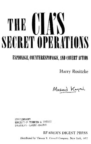Cia's Secret Operations: Espionage, Counterespionage, and Covert Action