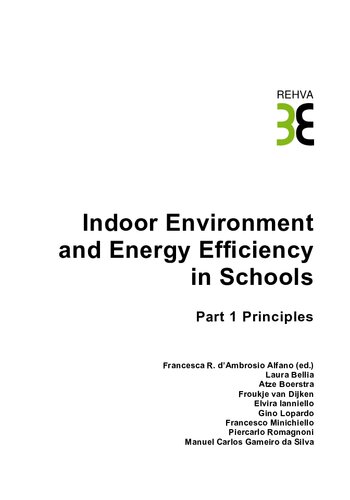 Indoor environment and energy efficiency in schools. Part 1, Principles