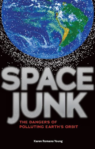 Space Junk: The Dangers of Polluting Earth's Orbit